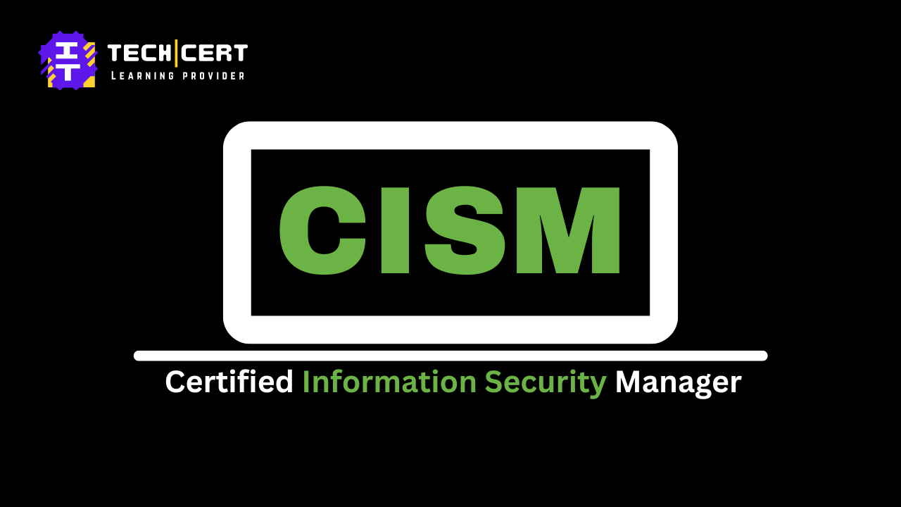 CISM Certification Training