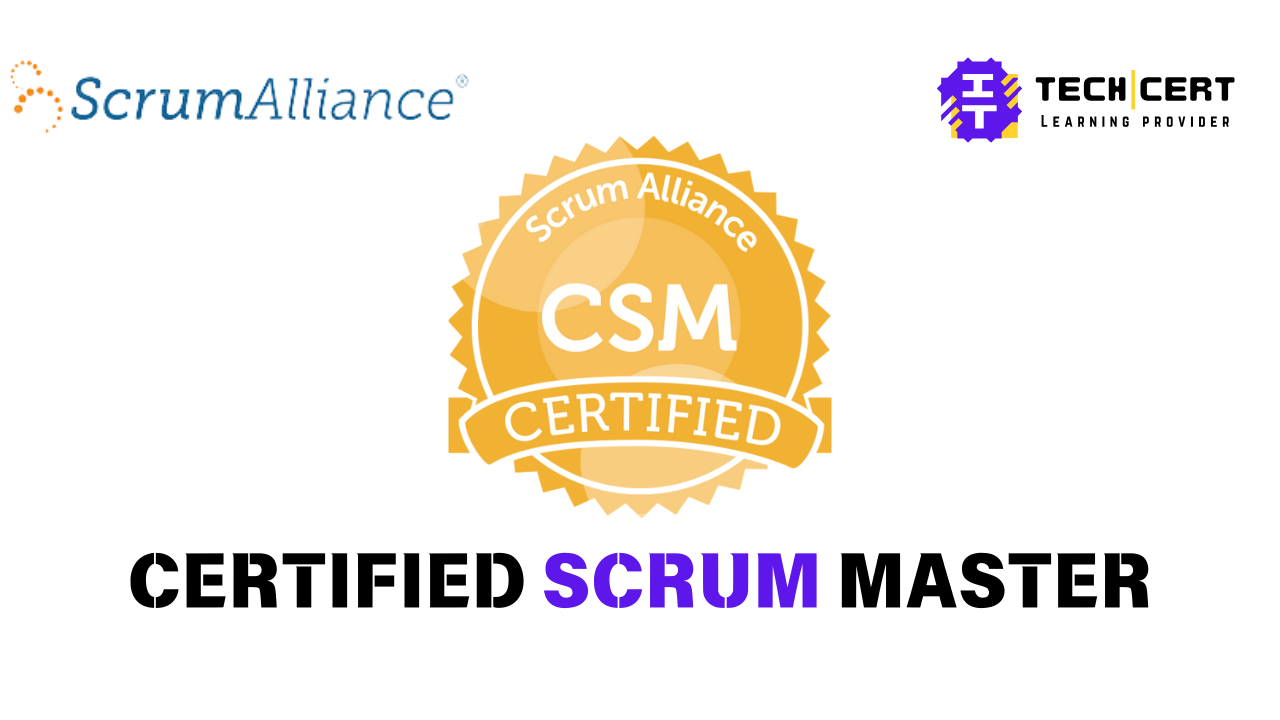 Certified Scrum Master® (CSM) Certification