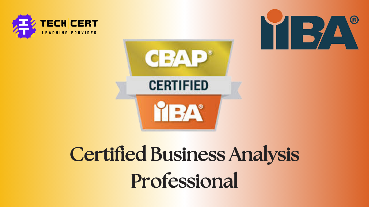 Certified Business Analysis Professional (CBAP)